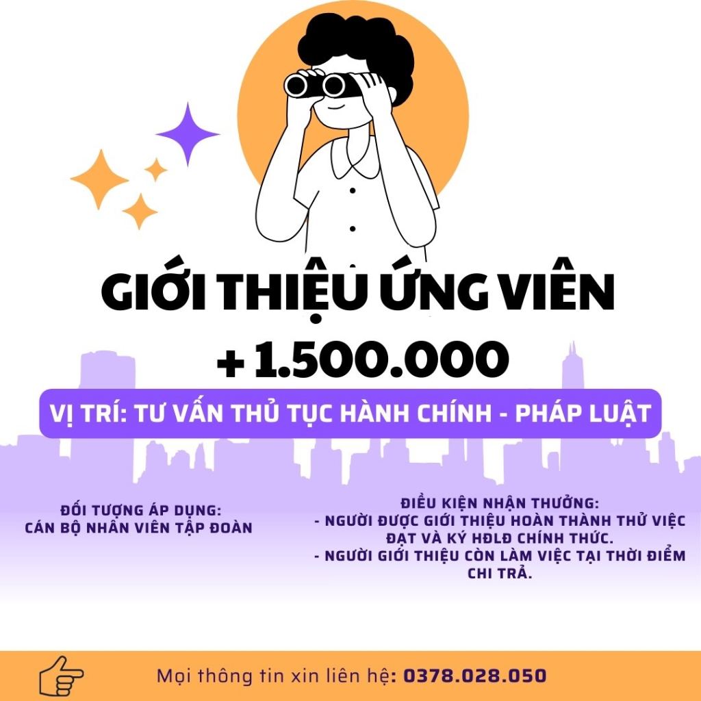 Chương trình Giới thiệu Ứng viên: Nhận ngay 1.500.000 VNĐ cho vị trí Tư vấn pháp luật